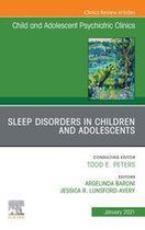 The Clinics: Internal Medicine Volume 30-1 - Sleep Disorders in Children and Adolescents, An Issue of ChildAnd Adolescent Psychiatric Clinics of North America, E-Book