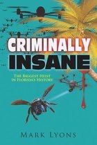 Criminally Insane