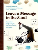 Leave a Message in the Sand Poems about Giraffes, Bongos, and Other Creatures with Hooves