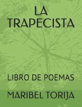 La Trapecista