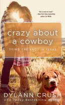 Tying the Knot in Texas 3 - Crazy About a Cowboy