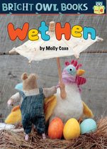 Bright Owl Books- Wet Hen