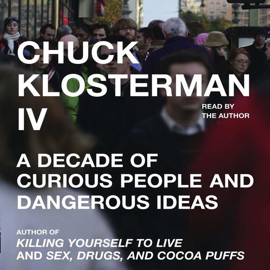 Chuck Klosterman IV - cover