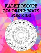 Kaleidoscope Coloring Book for Kids