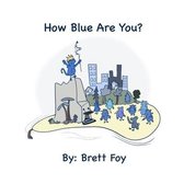 How Blue Are You?