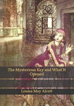 The Mysterious Key and What It Opened