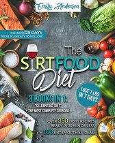 The Sirtfood Diet: 3 Books in 1