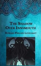 The Shadow Over Innsmouth