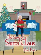 The Story of Santa Claus