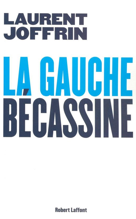 La gauche bécassine - cover