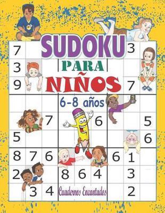 Sudoku Para Ninos 6 8 Anos Libro Sudokus Faciles 9x9 Cuadernos Encantados 7949