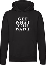 Get what you want sweater | relatie | carriere | cadeau | unisex | capuchon