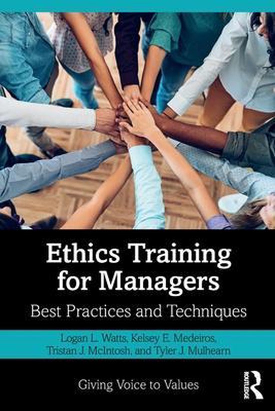 Giving Voice to Values Ethics Training for Managers 9780367242664