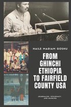From Ghinchi Ethiopia to Fairfield County USA