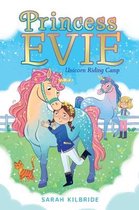 Princess Evie- Unicorn Riding Camp