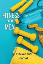 Fitness and Meal Tracker and Journal