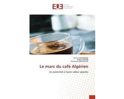 Le marc du café Algérien