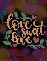 Love Sweet Love Coloring Book