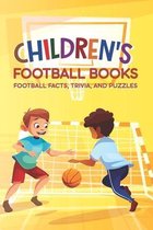 Children's Football Books: Football Facts, Trivia, And Puzzles