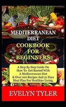 Mediterranean Diet Cookbook For Beginners