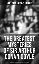 Omslag The Greatest Mysteries of Sir Arthur Conan Doyle: Sherlock Holmes Books & True Crime Tales