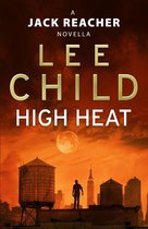 Omslag High Heat: (A Jack Reacher Novella)