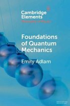 Elements in the Philosophy of Physics- Foundations of Quantum Mechanics
