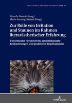 Positionen der Deutschdidaktik 11 - Zur Rolle von Irritation und Staunen im Rahmen literaraesthetischer Erfahrung