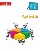 Busy Ant Maths 5 - Pupil Book 5A (Busy Ant Maths)