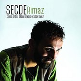 Rimaz - Secde - Kibir Degil Secdedendir Kudretimiz (CD)