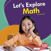 Bumba Books ® — A First Look at STEM - Let's Explore Math