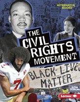 Movements That Matter (Alternator Books ® ) - The Civil Rights Movement