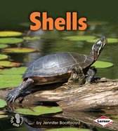 First Step Nonfiction — Body Coverings - Shells