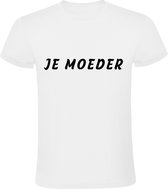 Je Moeder Heren t-shirt | mama| moeder | schelden | fuck you |flikker op | cadeau | kado | Wit