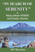 In Search of Serenity  and many more POEMS & Poetic Stories