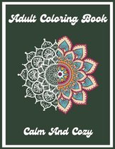 Calm And Cozy Adult Coloring Book