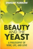 Beauty and the Yeast