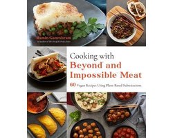 Cooking With Beyond And Impossible Meat
