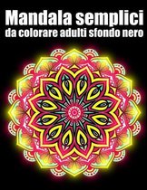 Mandala semplici da colorare adulti sfondo nero