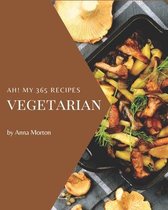 Ah! My 365 Vegetarian Recipes