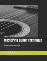 Mastering Guitar Technique