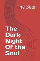 The Dark Night Of the Soul