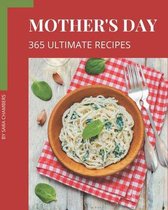 365 Ultimate Mother's Day Recipes