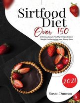 Sirtfood Diet 2021