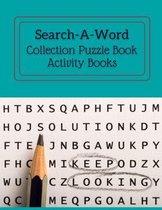 Search-A-Word Collection Puzzle Book Activity Books