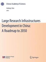 Large Research Infrastructures Development in China