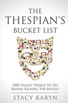 The Thespian's Bucket List