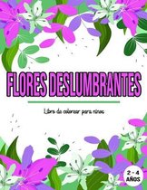 Flores Deslumbrantes: Libro de colorear para ninos / 2 - 4 anos