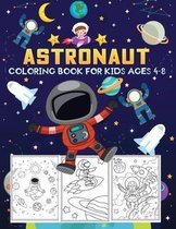 Astronaut coloring book for kids ages 4-8
