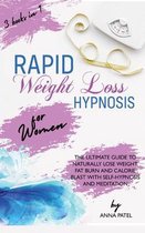 Rapid Weight Loss Hypnosis for Women: 3 books in 1